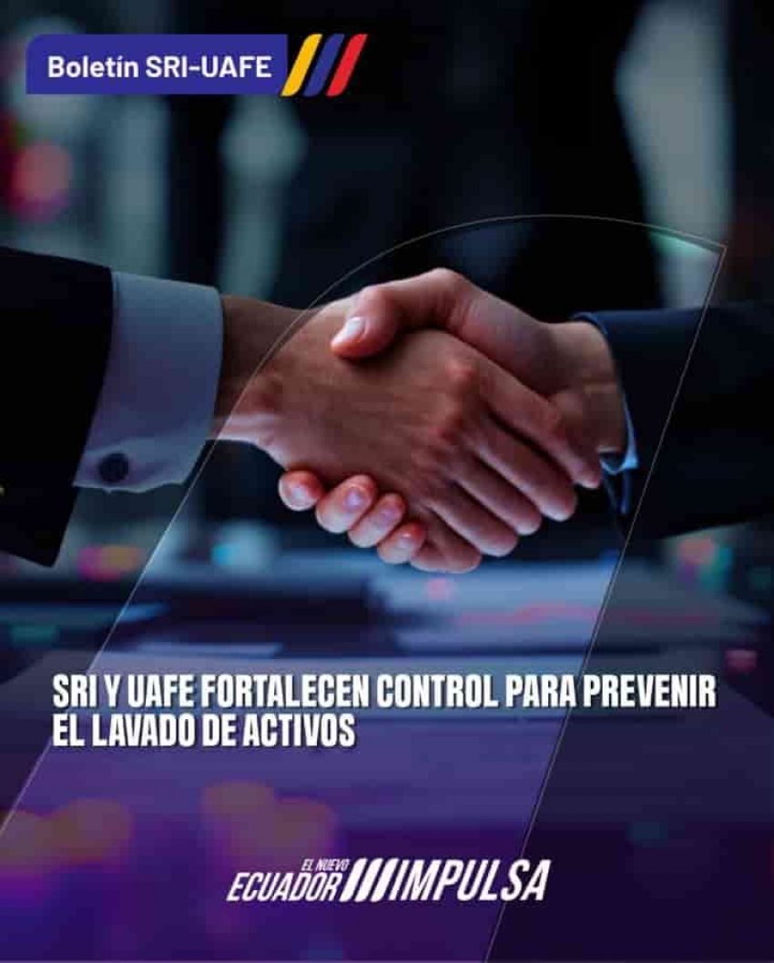 SRI y UAFE fortalecen control para prevenir el lavado de activos